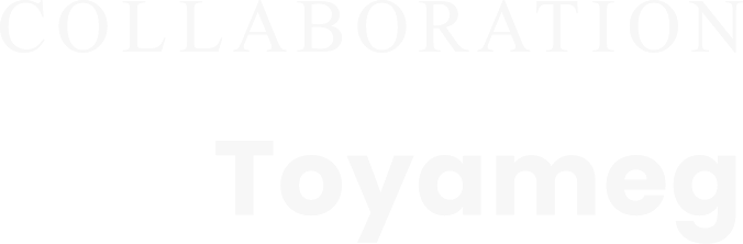 COLLABORATION Toyameg