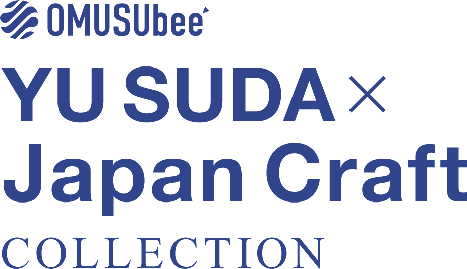 YU SUDA×Japan Craft Collection